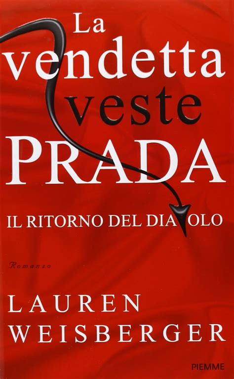 la vendetta veste prada in vendita milano librerie|La vendetta veste Prada. Il ritorno del diavolo.